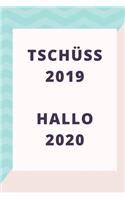 Tschüss 2019 Hallo 2020