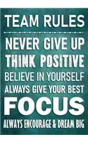 TEAM RULES - Never Give Up - Think Positive - Believe In Yourself - Always Give Your Best - Focus: Always Encourage & Dream Big - Motivational Employee - Work Team Appreciation Gifts - Thank You Gift Office Staff