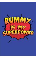 Rummy Is My Superpower: A 6x9 Inch Softcover Diary Notebook With 110 Blank Lined Pages. Funny Rummy Journal to write in. Rummy Gift and SuperPower Design Slogan