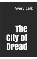 City of Dread