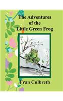 The Adventures of the Little Green Frog