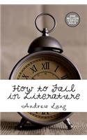 How to Fail in Literature