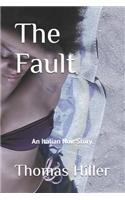 The Fault