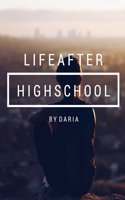 Life After High School