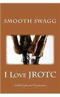 I Love JROTC