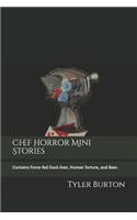 Chef Horror Mini Stories