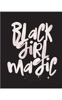 Black Girl Magic