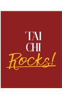 Tai Chi Rocks!