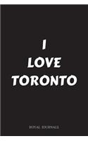I Love Toronto: Journal Notebook, 6 x 9 inch lined pages