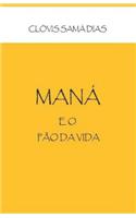 Maná: Pão da vida