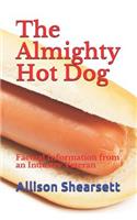 Almighty Hot Dog