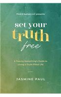 Set Your Truth Free