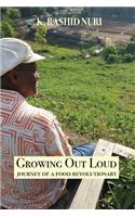 Growing Out Loud