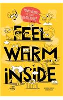 Feel Warm Inside