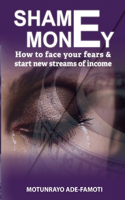 Shame Money