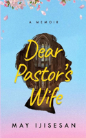 Dear Pastor's Wife