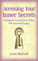 Accessing Your Inner Secrets