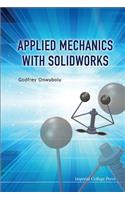 Applied Mechanics With Solidworks