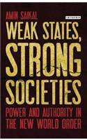 Weak States, Strong Societies