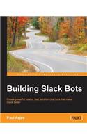 Building Slack Bots