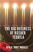 The Big Business of Kosher Tequila