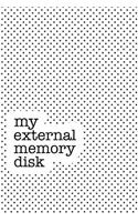 My External Memory Disk