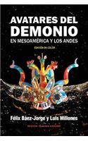 Avatares del Demonio en Mesoamérica y los Andes
