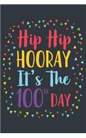 Hip Hip Hooray It's the 100th Day