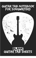 Guitar Tab Notebook for Songwriters