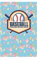 Baseball Stadiums Record Book: (127 Baseball Stadiums Record Book)