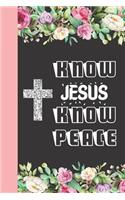 Know Jesus Know Peace: Pretty Motivational Quote Note Taking Sermon Writing Journal