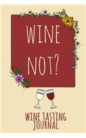 Wine Not