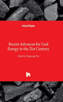 Recent Advances for Coal Energy in the 21st Century