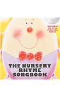 The Nursery Rhyme Songbook