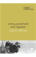 Crime, Punishment and Migration