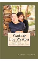 Waiting For Weston