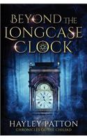 Beyond the Longcase Clock