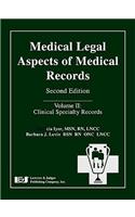 Medical Legal Aspects of Medical Records, Volume II