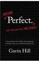 Never Perfect