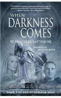 When Darkness Comes