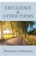 Ebullience and Other Poems