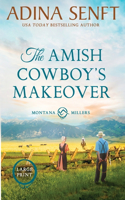 Amish Cowboy's Makeover (Large Print)