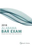 2018 Alabama Bar Exam Primer Outlines and Checklists