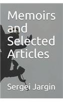 Memoirs and Selected Articles