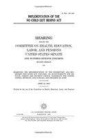 Implementation of the No Child Left Behind ACT