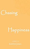 Chasing Happiness