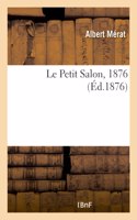 Le Petit Salon, 1876