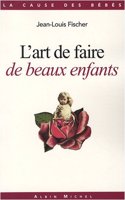 Art de Faire de Beaux Enfants (L')