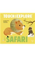 Touch and Explore: Safari