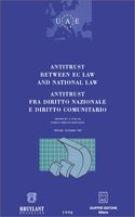 Antitrust Between EC Law and National Law